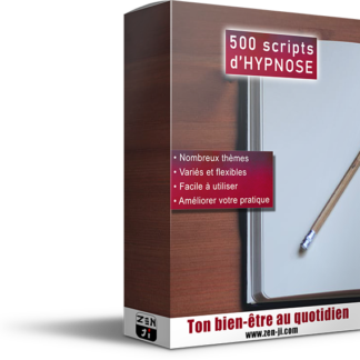 500 scripts d'hypnose pour vous faciliter la vie